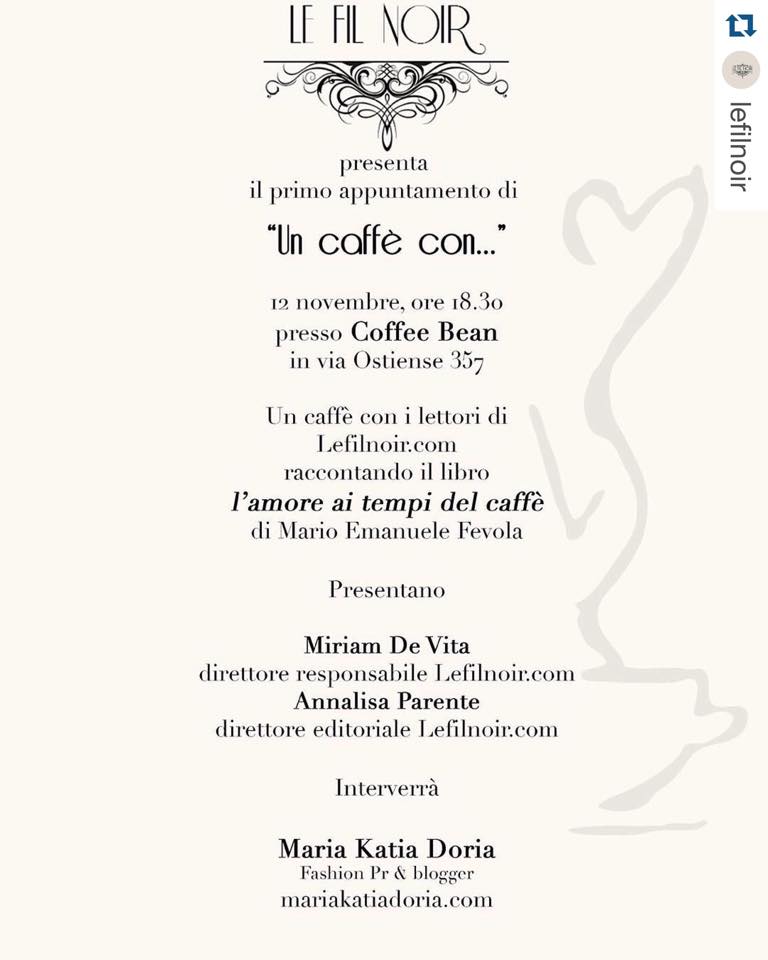 Un caffè con… L’amore ai tempi del caffè‏